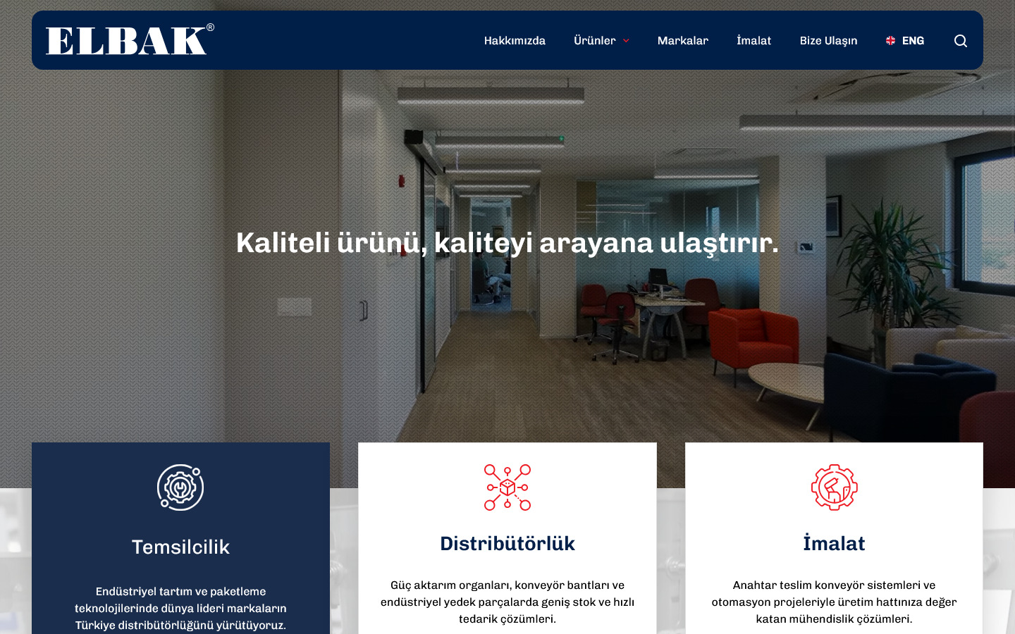 Kaliteli ürünü, kaliteyi arayana ulaştırır.